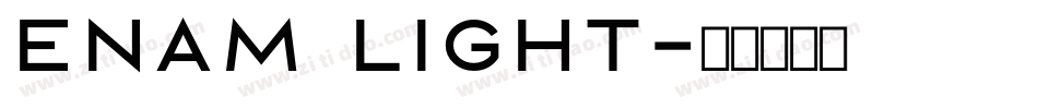 Enam Light字体转换